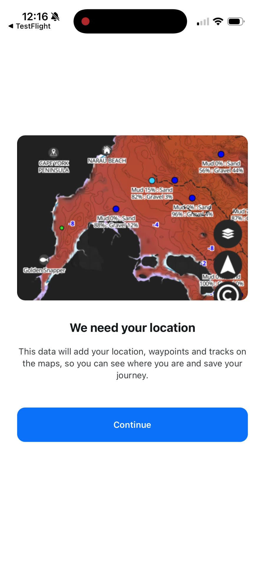 The We need your location screen explaining that location adds your position, waypoints and tracks to the maps, with a Continue button